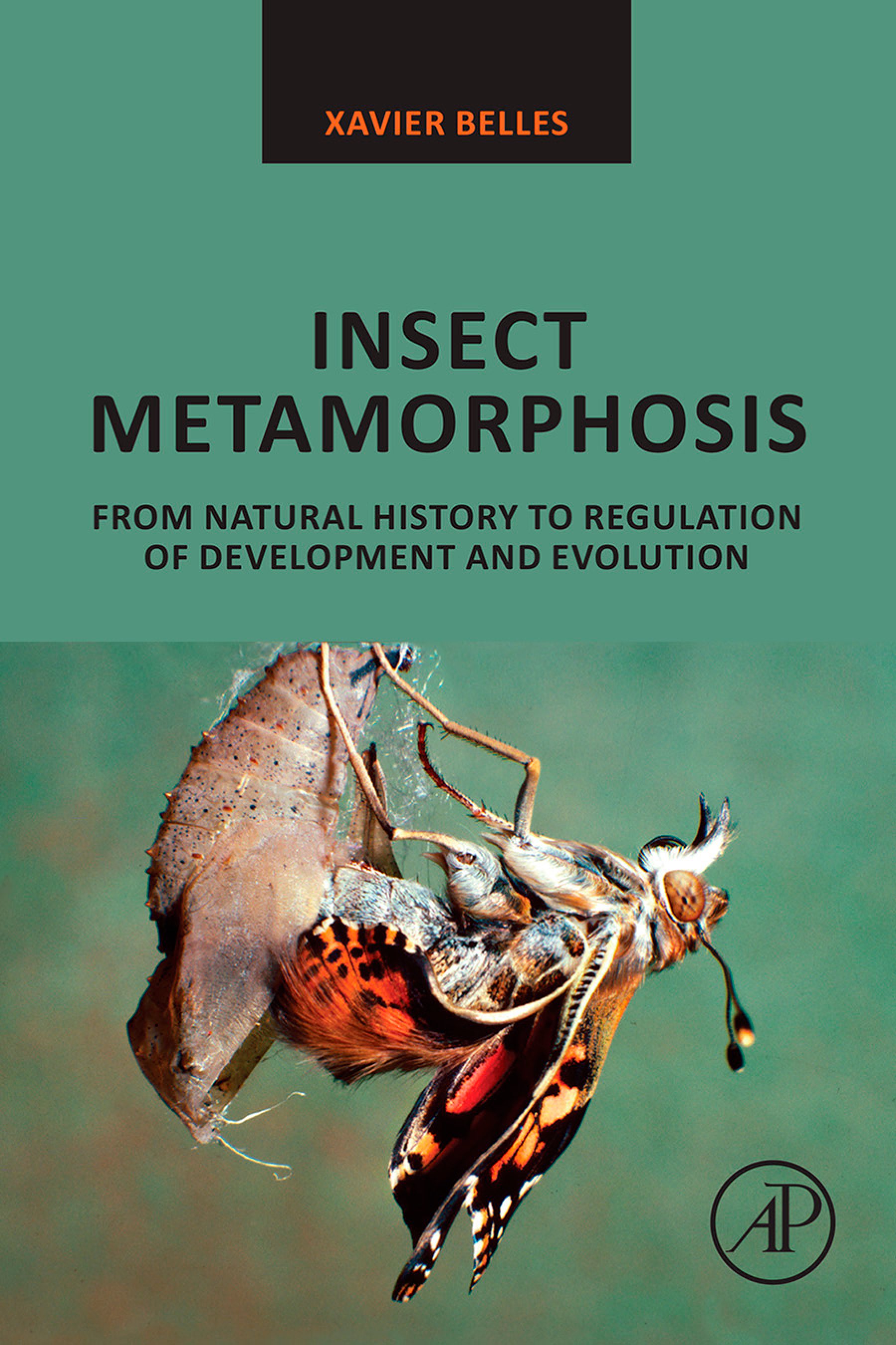 Insect Metamorphosis: From Natural History to Regulation of Development and Evolution